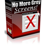 No More Grey Screens